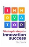 Tom Pullen - INNOVATOR