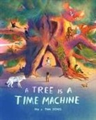 Rob Sears, Tom Sears, Tom Sears, Sears Tom - A Tree is a Time Machine