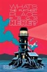 Tyler Boss, Brian Holguin, Matthew Rosenberg, Todd McFarlane, Matthew Rosenberg, J. Michael Straczynski... - What's The Furthest Place From Here? Volume 4