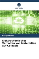 Ranganatha S - Elektrochemisches Verhalten von Materialien auf Co-Basis