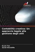Sarah Hinchliffe, Eu-Jin Teo - Contabilità creativa: Un approccio legale alla gestione degli utili