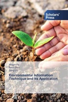 Weijun Fu, Song Lin, Beiqi Zhou - Environmental Information Technique and Its Application