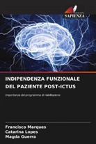Magda Guerra, Catarina Lopes, Francisco Marques - INDIPENDENZA FUNZIONALE DEL PAZIENTE POST-ICTUS