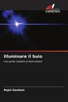 Rajni Gautam - Illuminare il buio