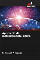 Padmanjali A Hagargi - Approccio di instradamento sicuro