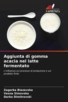Zagorka Blazevska, Darko Dimitrovski, Vesna Simovska - Aggiunta di gomma acacia nel latte fermentato