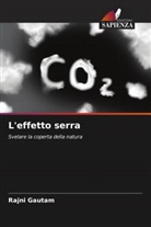 Rajni Gautam - L'effetto serra