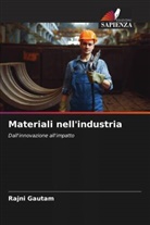 Rajni Gautam - Materiali nell'industria