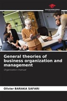 Olivier Baraka Safari - General theories of business organization and management
