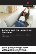 Astrid Maria Dominguez Valdez, Adolfo Arturo Hernández Osuna, Miguel Angel Monge Olivarria - Airbnb and its Impact on Tourism