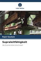 Rajni Gautam - Supraleitfähigkeit