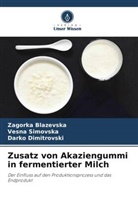 Zagorka Blazevska, Da Dimitrovski, Darko Dimitrovski, Vesna Simovska - Zusatz von Akaziengummi in fermentierter Milch