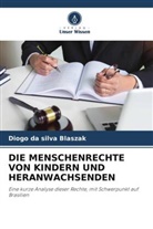Diogo da silva Blaszak - DIE MENSCHENRECHTE VON KINDERN UND HERANWACHSENDEN