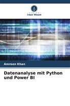 Amreen Khan - Datenanalyse mit Python und Power BI