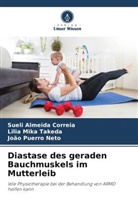 Sueli Almeida Correia, Lilia Mika Takeda, Puerro N, João Puerro Neto - Diastase des geraden Bauchmuskels im Mutterleib