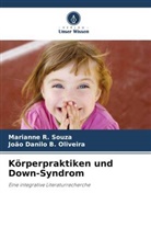 João Danilo B Oliveira, João Danilo B. Oliveira, Marianne R Souza, Marianne R. Souza - Körperpraktiken und Down-Syndrom