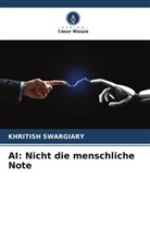Khritish Swargiary - AI: Nicht die menschliche Note