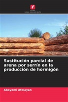 Abayomi Afolayan - Sustitución parcial de arena por serrín en la producción de hormigón