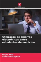 Narjes Abid, Soumaya Boujnah - Utilização de cigarros electrónicos entre estudantes de medicina