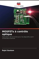 Rajni Gautam - MOSFETs à contrôle optique