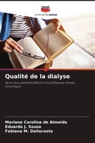 Mariane Carolina de Almeida, Fabiana M. Dallacosta, Eduardo J. Souza - Qualité de la dialyse