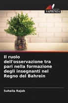 Suhaila Rajab - Il ruolo dell'osservazione tra pari nella formazione degli insegnanti nel Regno del Bahrein