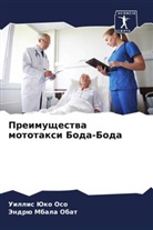 Uillis Juko Oso, Jendrü Mbala Obat - Preimuschestwa mototaxi Boda-Boda