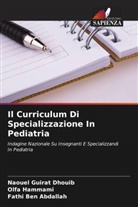 Fathi Ben Abdallah, Naouel Guirat Dhouib, Olfa Hammami - Il Curriculum Di Specializzazione In Pediatria