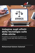 Mohammad Kaleem Galamali - Indagine sugli effetti della tecnologia sulle sfide etiche
