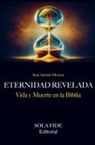 Juan Antonio Monroy - Eternidad Revelada.
