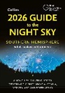 Collins Astronomy, Dominic Ford, Dr Dominic Ford, Dr. Dominic Ford, Ford Dominic, Royal Observatory Greenwich... - 2026 Guide to the Night Sky Southern Hemisphere