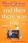 Miranda Dickinson, Dickinson Miranda - And Then There Was You
