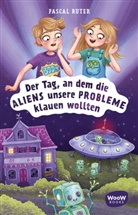 Csilla Bandi, Pascal Ruter, Julia Süßbrich, Csilla Bandi - Der Tag, an dem die Aliens unsere Probleme klauen wollten