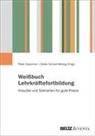 Peter Daschner, Schoof-Wetzig, Dieter Schoof-Wetzig - Wei&szlig;buch Lehrkr&auml;ftefortbildung