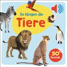 Ullmann Medien, Ullmann Medien - Mein großes Soundbuch - So klingen die Tiere
