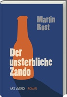 Martin Rost - Der unsterbliche Zando