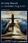 Henning Mankell - El hombre inquieto