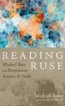 Michael Ruse, Bradford McCall - Reading Ruse