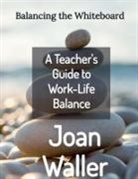 Joan Waller - Balancing the Whiteboard