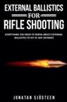 Jonatan Sjösteen - External Ballistics for Rifle Shooting
