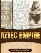 History Encounters - Aztec Empire