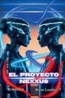 Bucur Loredan - El Proyecto Nexxus