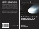 Sarah Hinchliffe, Eu-Jin Teo - Contabilidad creativa": Un enfoque jurídico de la gestión de beneficios