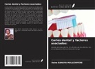 Reine Bahaya Muluzinyere - Caries dental y factores asociados