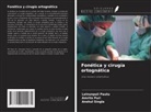 Lalnunpuii Pautu, Amrita Puri, Anshul Singla - Fonética y cirugía ortognática