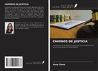 Anny Viana - CAMINOS DE JUSTICIA