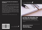 Fathi Ben Abdallah, Naouel Guirat Dhouib, Olfa Hammami - El Plan De Estudios De Residencia Pediátrica