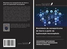BHAGYASHREE MAHENDRAN, MANASA NAGARAJ, MOHAMMED RAFIQKHAN - Biosíntesis de nanopartículas de hierro a partir de hydrocotyle leucocephala