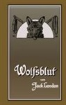 Jack London, Ralf Schönbach - Wolfsblut