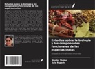 Kale Rupesh, Monika Thakur - Estudios sobre la biología y los componentes funcionales de las especias indias